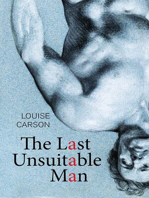 cover image of The Last Unsuitable Man
